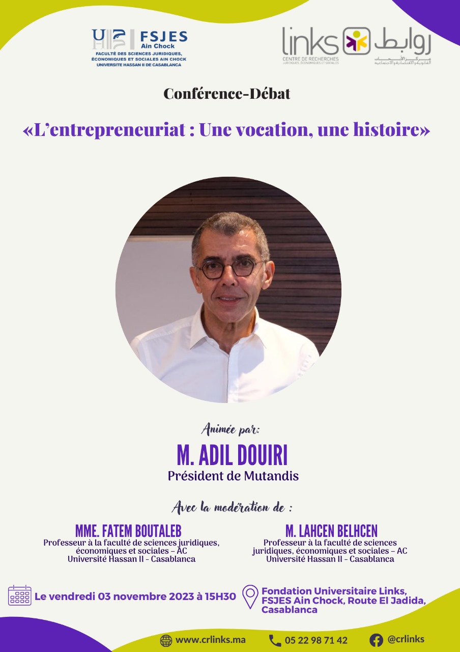 You are currently viewing Conférence-débat : L’Entrepreneuriat : Une vocation, une histoire